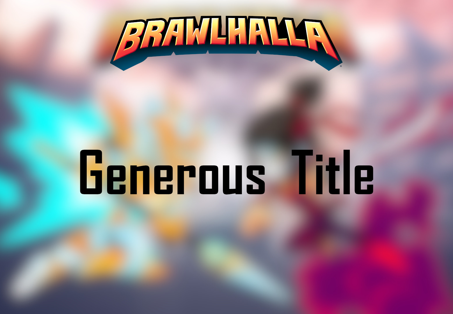 Brawlhalla - Generous Title DLC CD Key 0.79$