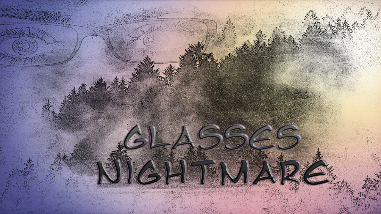 Glasses Nightmare Steam CD Key 0.44$